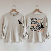 Funny Twist The Bones Cute Hocus Pocus Sweatshirt