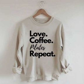 Love Coffee Pilates Repeat Sweatshirt