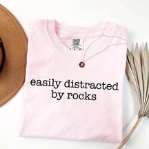 Easily Distracted By Rocks T-Shirt