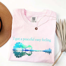 I Got A Peaceful Easy Feeling T-Shirt