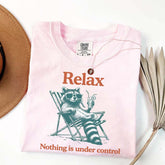 Relax Nothing Is Under Control Raccoon T-Shirt