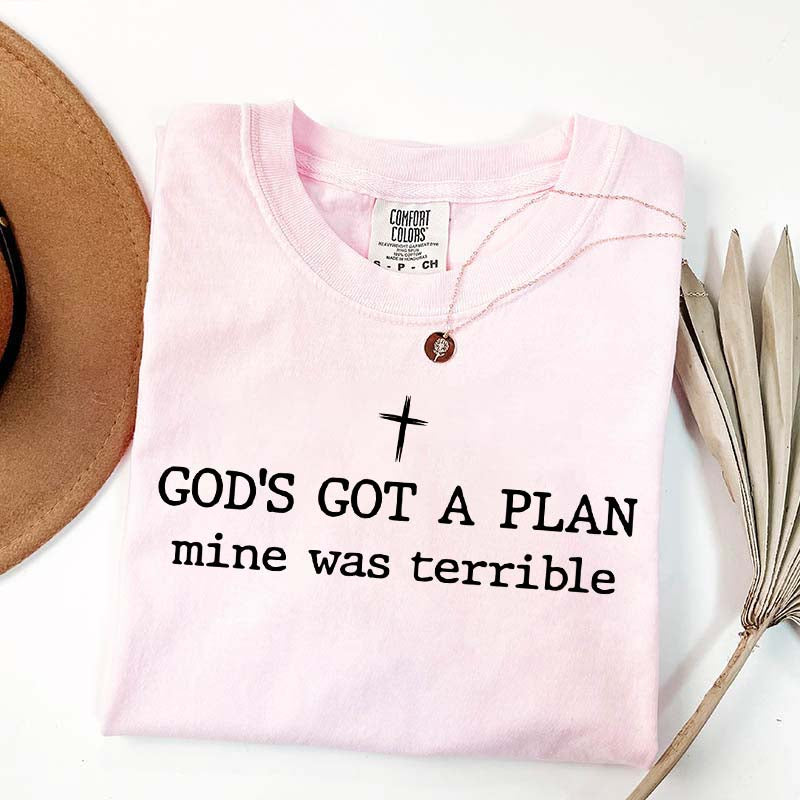 God's Got A Plan Mine Was Terrible Religous Minimalist T-Shirt