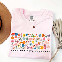 Grow Positive Thoughts Wildflower Cute T-Shirt