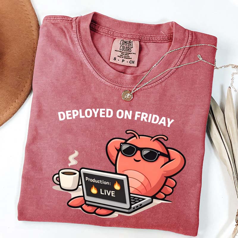 Deployed On Friday T-Shirt