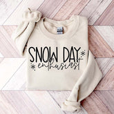 Snow Day Enthusiast Fun Teacher Winter Sweatshirt