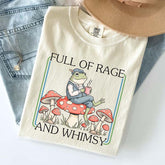 Full Of Rage and Whimsy' T-Shirt