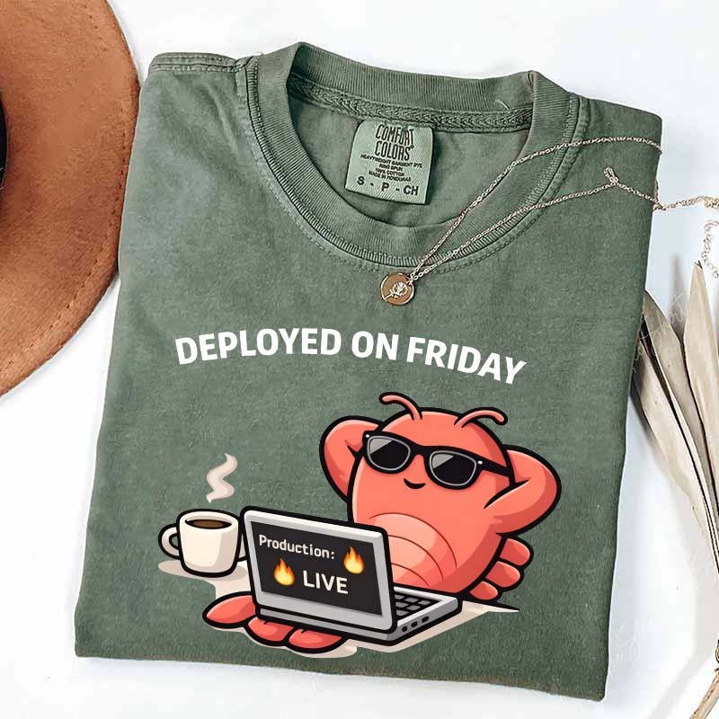 Deployed On Friday T-Shirt