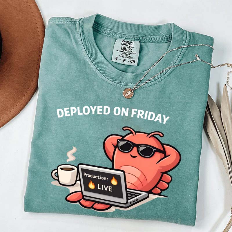 Deployed On Friday T-Shirt