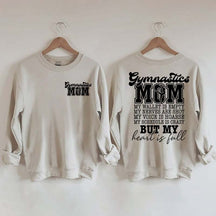 Gymnastics Mom My Wallet is Empty Sweatshirt