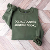 Cute Oops I Bought Another Book Sweatshirt