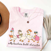 Silly Teachers Build Character T-Shirt