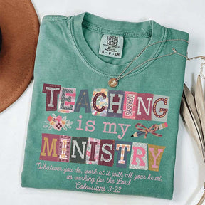 Teaching Is My Ministry T-Shirt