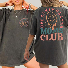 Comfort Colors Overstimulated Moms Club T-Shirt