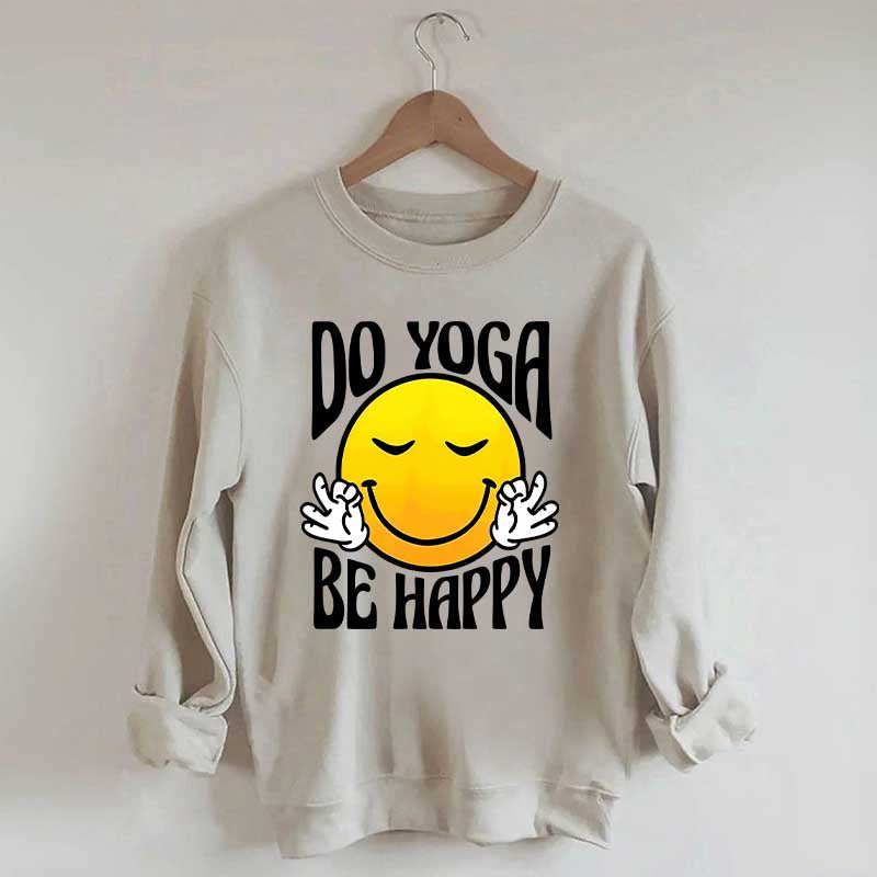 Do Yoga Be Happy Retro Face Fun Sweatshirt