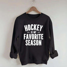 Hockey is my Favorite Season Lover Sweatshirt