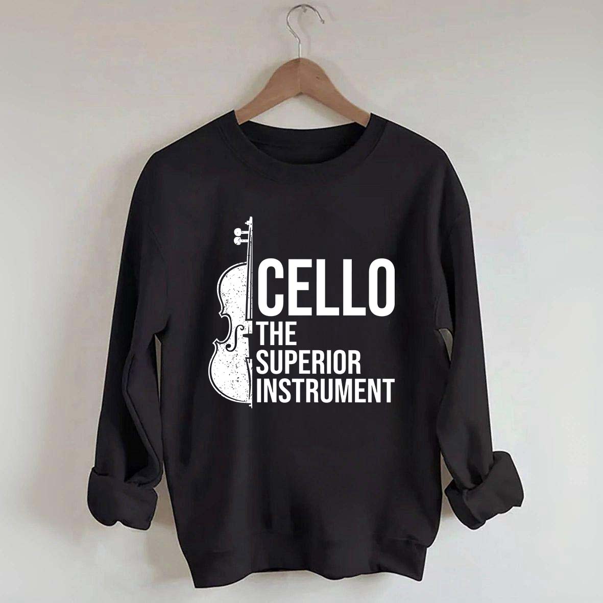 Cello Superior Instrument Music Sweatshirt