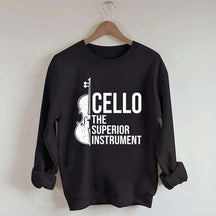 Cello Superior Instrument Music Sweatshirt