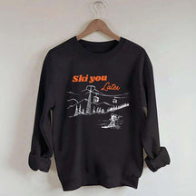 Ski You Later Sweatshirt