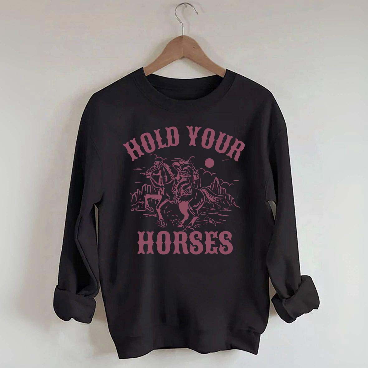 Hold Your Horses Western Lover Sweatshirt