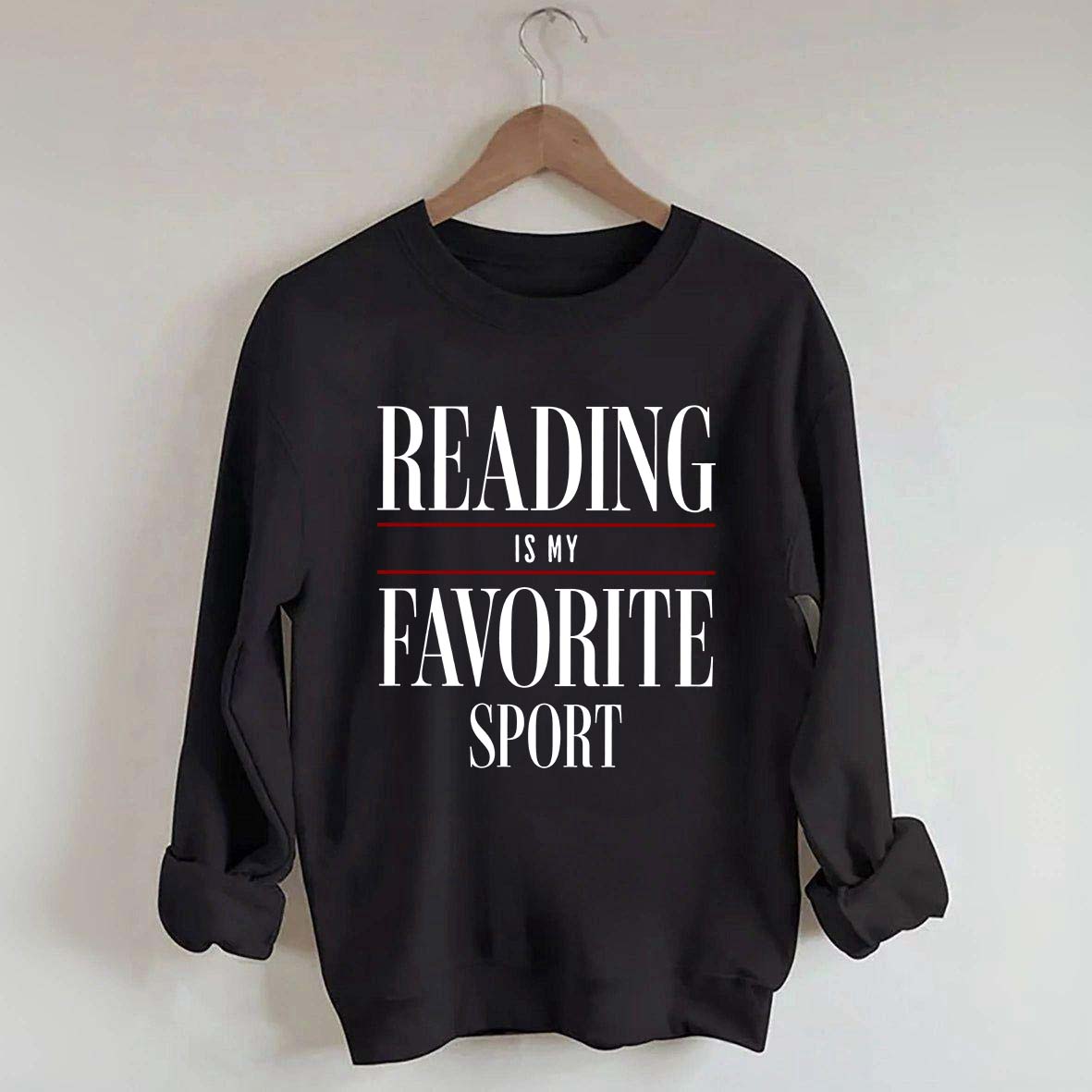 Reading Is my Favorite Sport Sweatshirt
