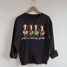 Christmas Just a Merry Goose Sweatshirt