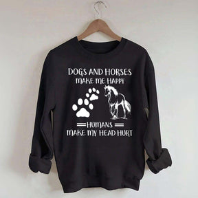 Dogs And Horses Makes Me Happy Sweatshirt