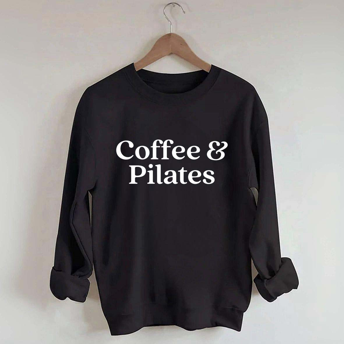 Coffee & Pilates Sweatshirt