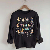 It's OK To Cute Dog Affirmation Sweatshirt
