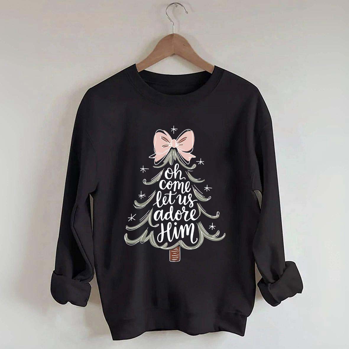 Religious Christmas Oh Come Let Us Adore Him Sweatshirt