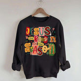 Christian Jesus Is The Reason Christmas Sweatshirt