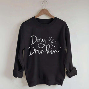 Day Drinker Fun Party Sweatshirt