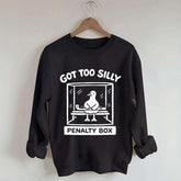 Hockey Got Too Silly Penalty Box Goose Cute Sweatshirt