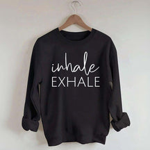 Inhale Exhale Yoga Mindfulness Sweatshirt