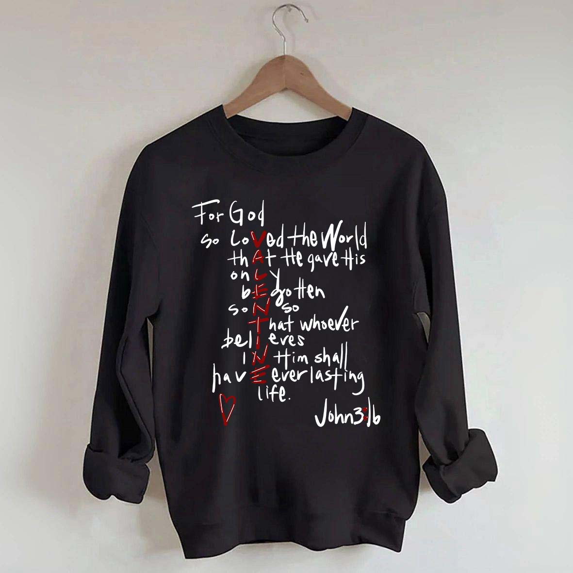 For God So Loved The World Sweatshirt