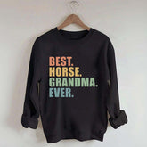 Best Horse Grandma Ever Sweatshirt