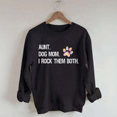 Dog Mom and Auntie Sweatshirt