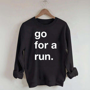 Go For Run Sweatshirt
