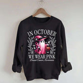 In October We Wear Pink Sweatshirt
