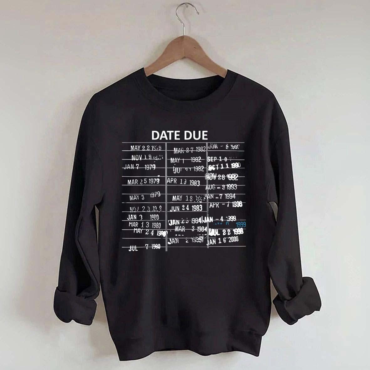 Library Card Due Date Sweatshirt