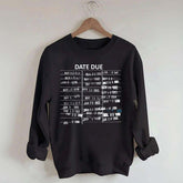 Library Card Due Date Sweatshirt