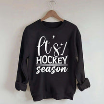 It's Hockey Season Funny Sweatshirt