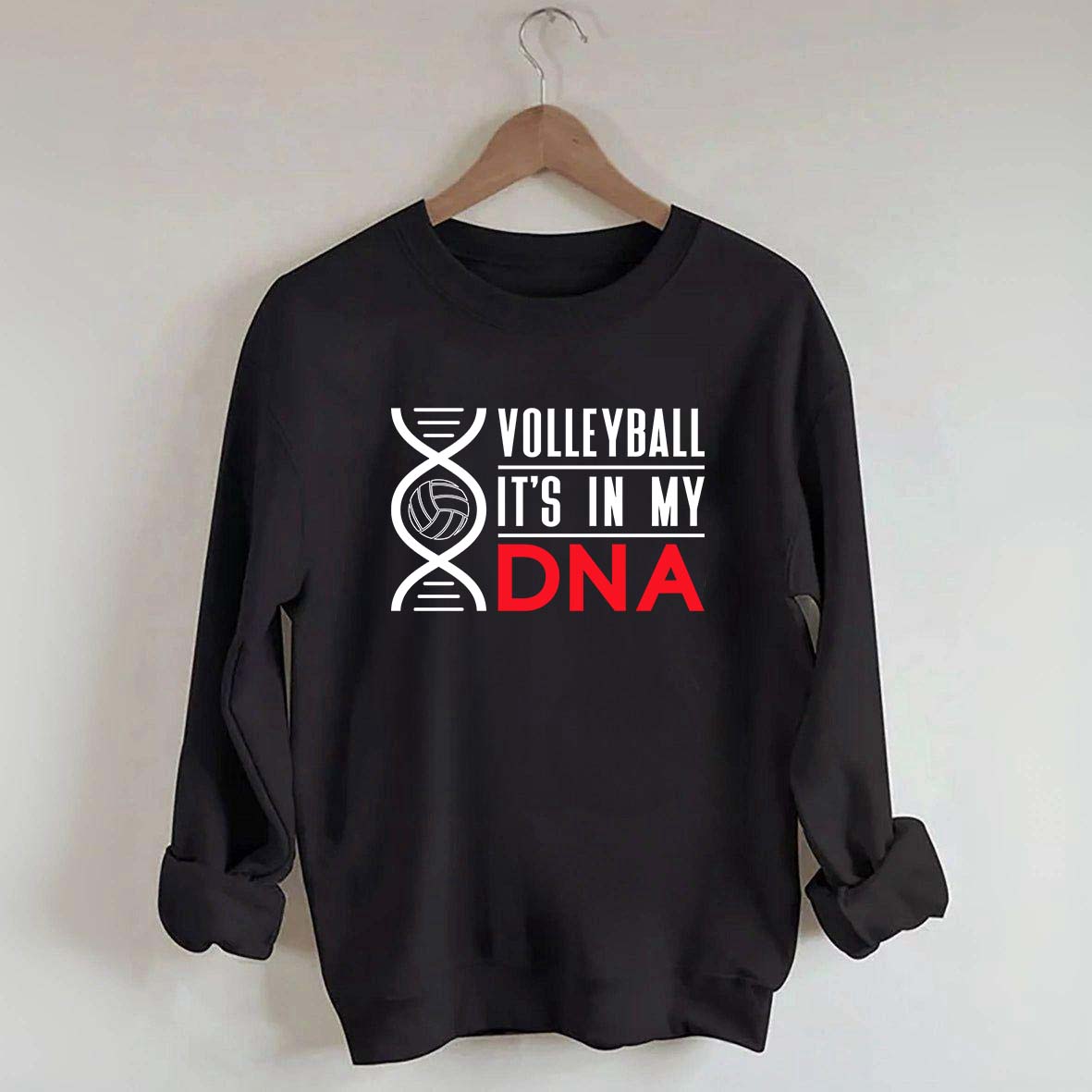 Volleyball It's In My DNA Sweatshirt