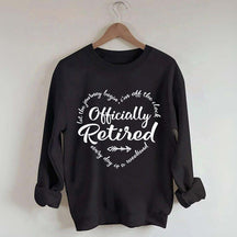 Retirement Party Officially Sweatshirt
