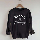 Sunny Days and Fairways Golf Sweatshirt