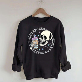 Fueled By Iced Coffee and Anxiety Cute Sweatshirt