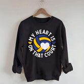 My Heart Is On The Court Volleyball Sweatshirt