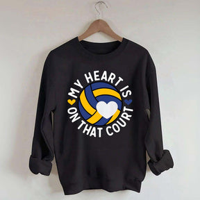My Heart Is On The Court Volleyball Sweatshirt