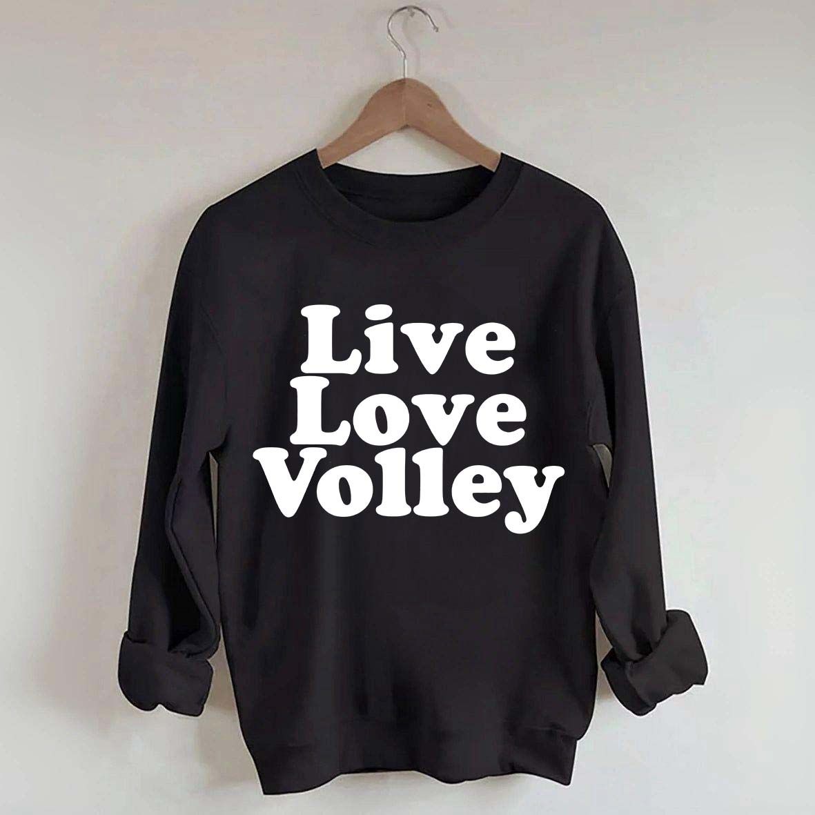 Live Love Volley Volleyball Sweatshirt