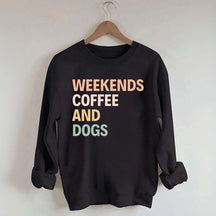 Cute Weekends Coffee And Dogs Sweatshirt