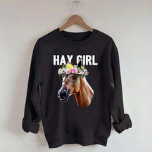 Hay Girl Horse Lover Farmer Sweatshirt